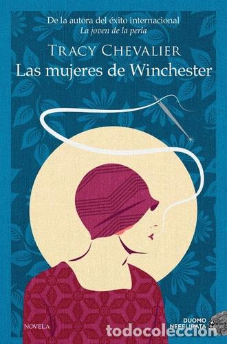 Libros: Las Mujeres de Winchester - Tracy Chevalier - Foto 1