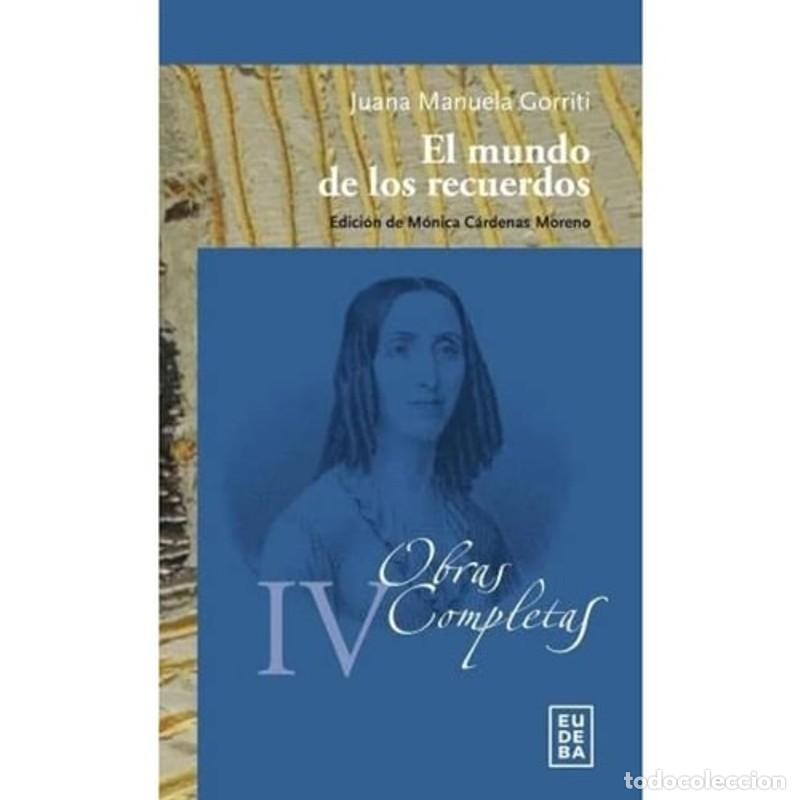 Libros: El mundo de los recuerdos - Juana Manuela Gorriti - Foto 1