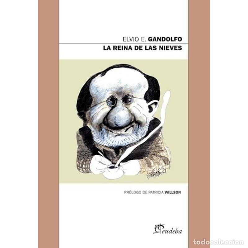 Libros: La reina de las nieves - Elvio E. Gandolfo - Foto 1