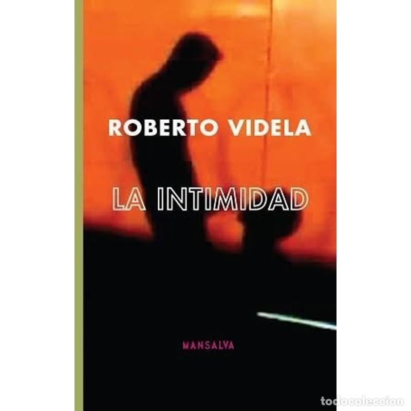 Libros: La intimidad - Roberto Videla - Roberto Videla - Foto 1