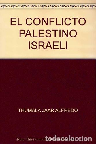Libros: EL CONFLICTO PALESTINO ISRAELI - unknown author - Foto 1