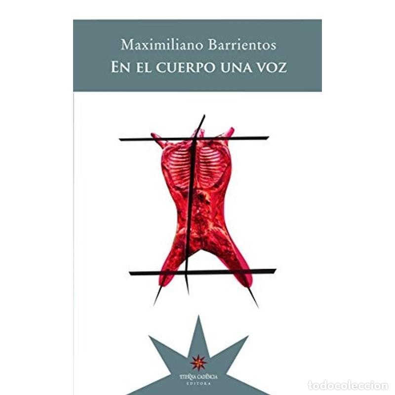 Libros: En el cuerpo una voz - Maximiliano Barrientos - Foto 1