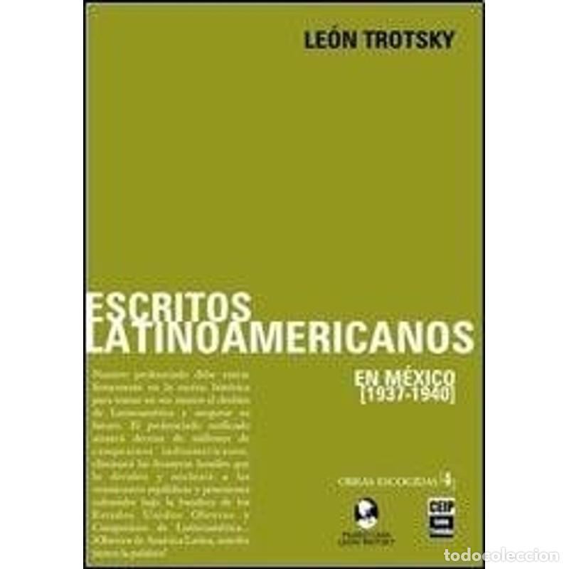 Libros: Escritos latinoamericanos en M&eacute;xico, 1937-1940 - Leon Trotsky - Foto 1