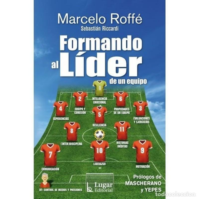 Libros: Formando al l&iacute;der de un equipo - Marcelo Roff&eacute; - Foto 1
