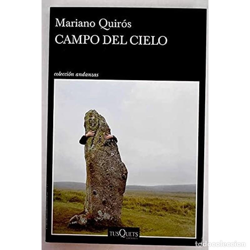 Libros: Campo del cielo - Mariano Quir&oacute;s - Foto 1