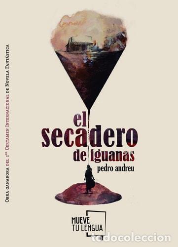Libros: El secadero de iguanas - Pedro Andreu - Foto 1