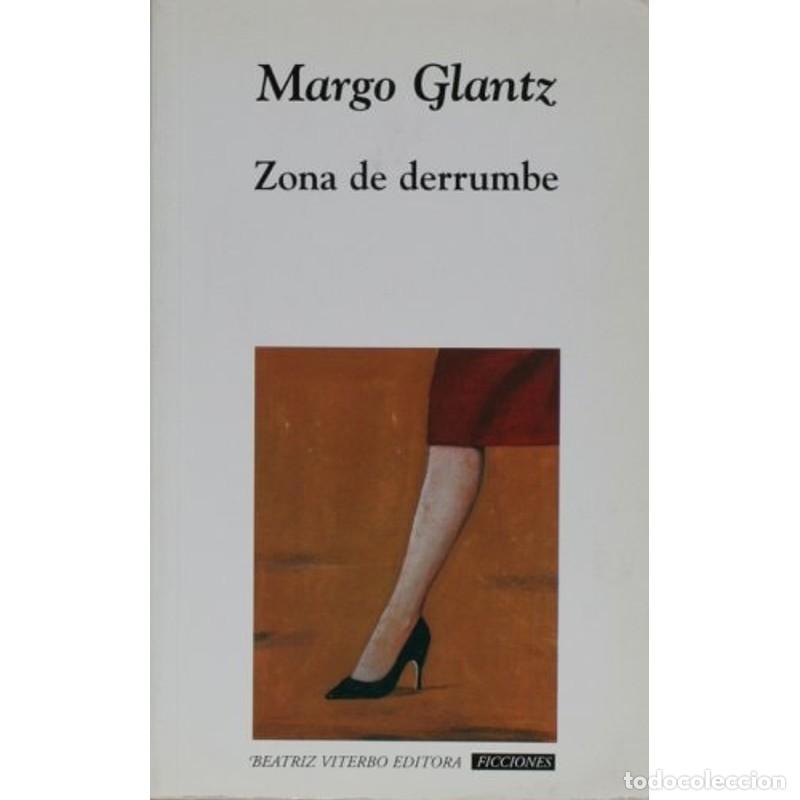 Libros: Zona de derrumbe (Spanish Edition) - Margo Glantz - Foto 1
