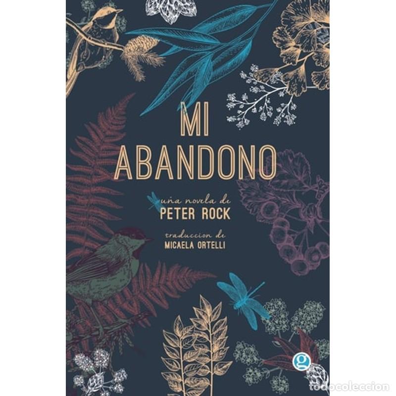 Libros: Mi abandono - Peter Rock - Peter Rock - Foto 1
