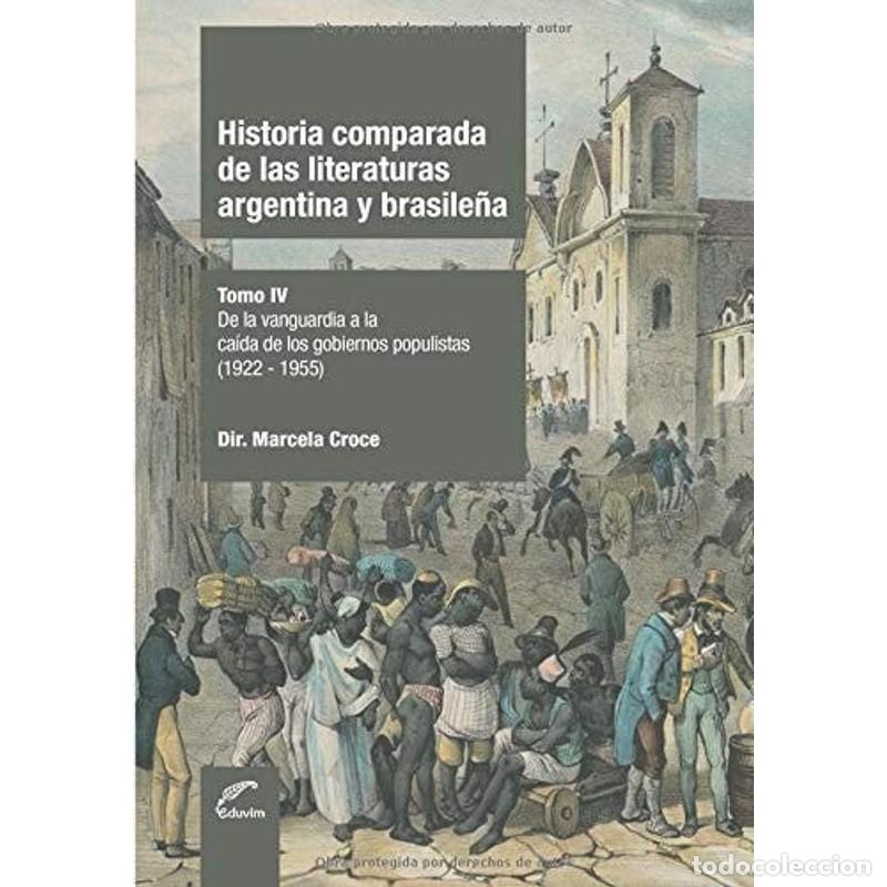 Libros: Historia comparada de las literaturas argentina y brasile&ntilde;a - Marcela Croce