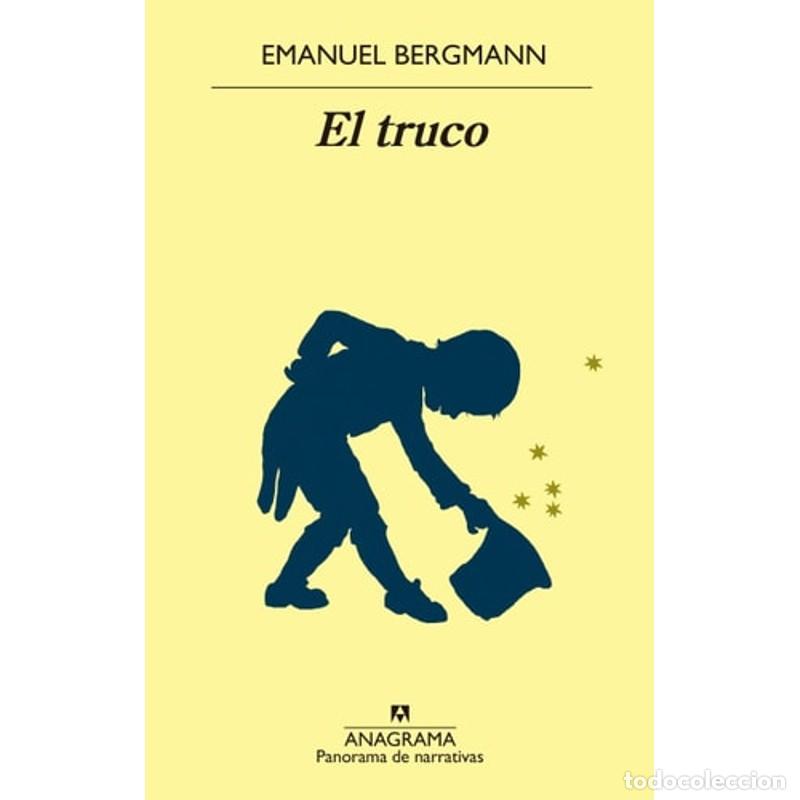 Libros: El truco - Emanuel Bergmann - Emanuel Bergmann - Foto 1