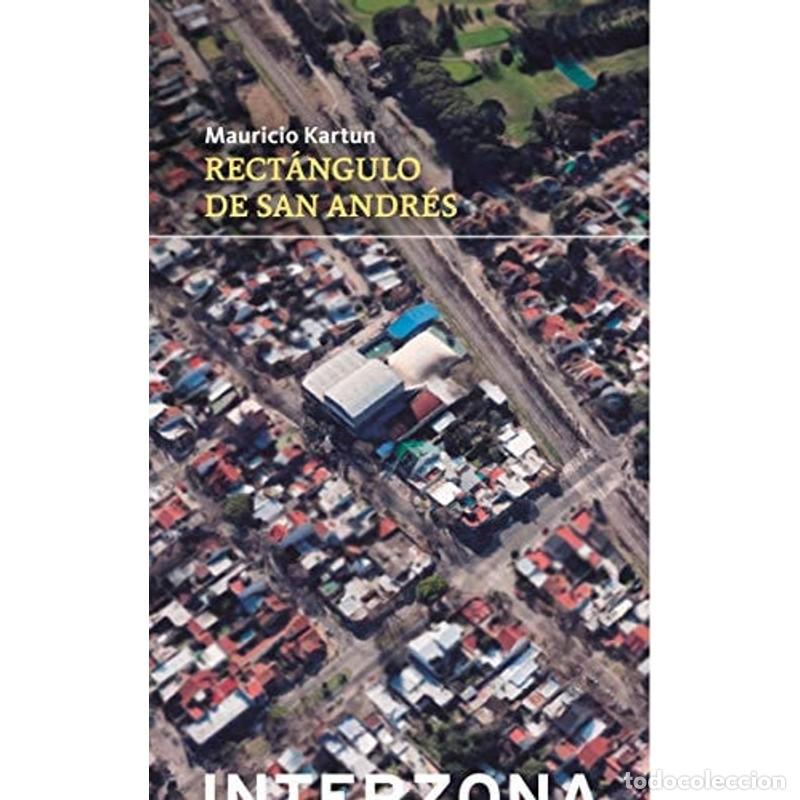Libros: Rect&aacute;ngulo de San Andr&eacute;s - Mauricio Kartun - Foto 1