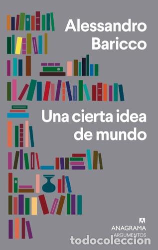 Libros: Una cierta idea de mundo - Alessandro Baricco - Foto 1