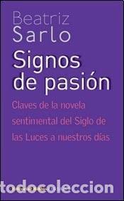 Libros: Signos de pasi&oacute;n - SARLO - Foto 1