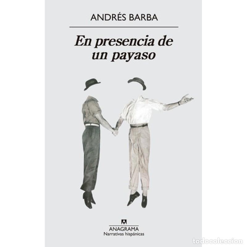 Libros: En presencia de un payaso - Andr&eacute;s Barba - Foto 1