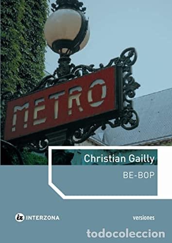 Libros: Be-Bop - GAILLY CHRISTIAN - GAILLY CHRISTIAN - Foto 1