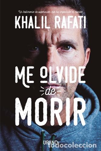 Libros: Me Olvide de Morir - Khalil Rafati - Foto 1