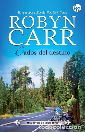 Libros: Dados del destino - Robyn Carr - Foto 1