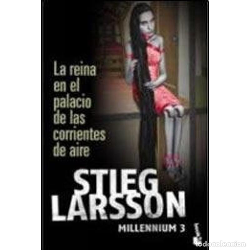 Libros: La reina en el palacio de las corrientes de aire - Stieg Larsson - Foto 1