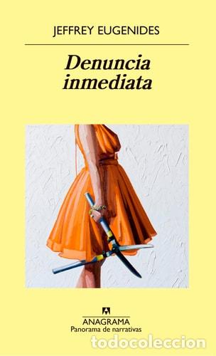 Libros: Denuncia Inmediata - Jeffrey Eugenides - Foto 1