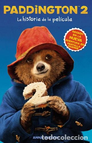 Libros: Paddington 2: La historia de la pel&iacute;cula Paddington Bear 2 Novelization - HarperCollins Espanol