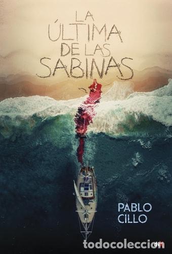 Libros: La &Uacute;ltima de Las Sabinas - Pablo Cillo - Foto 1
