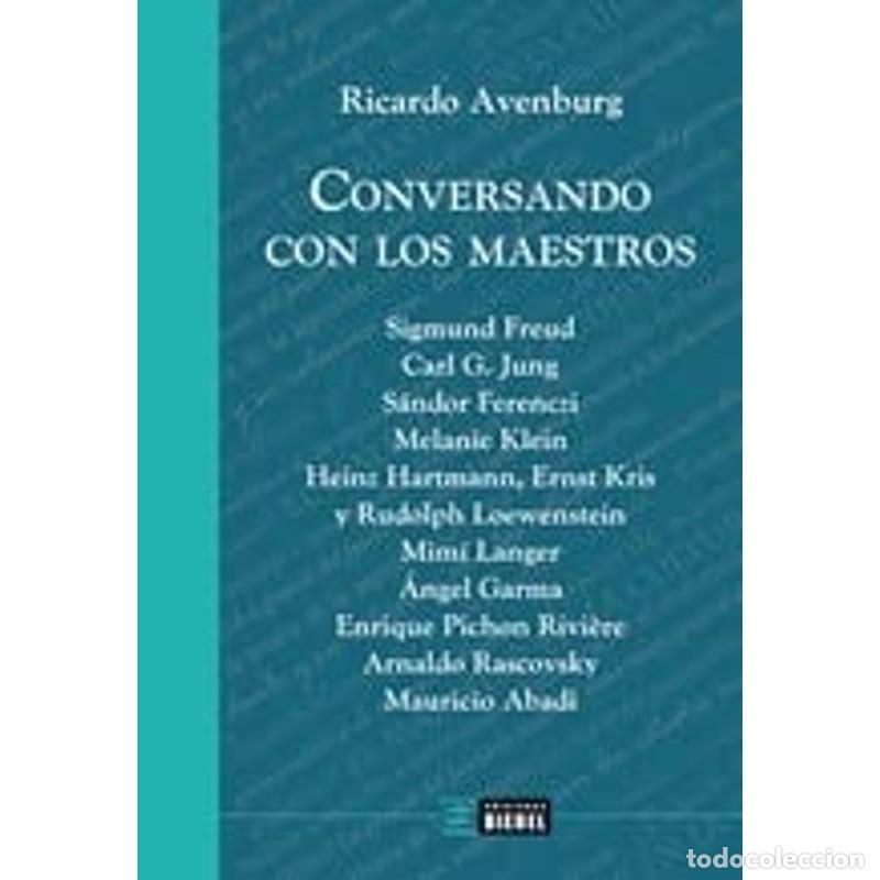 Libros: Conversando con los maestros - Ricardo Avenburg - Foto 1