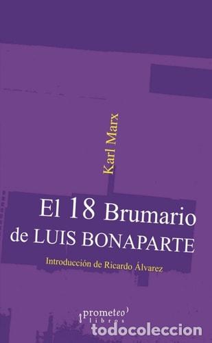 Libros: El 18 Brumario de Luis Bonaparte - Karl Marx