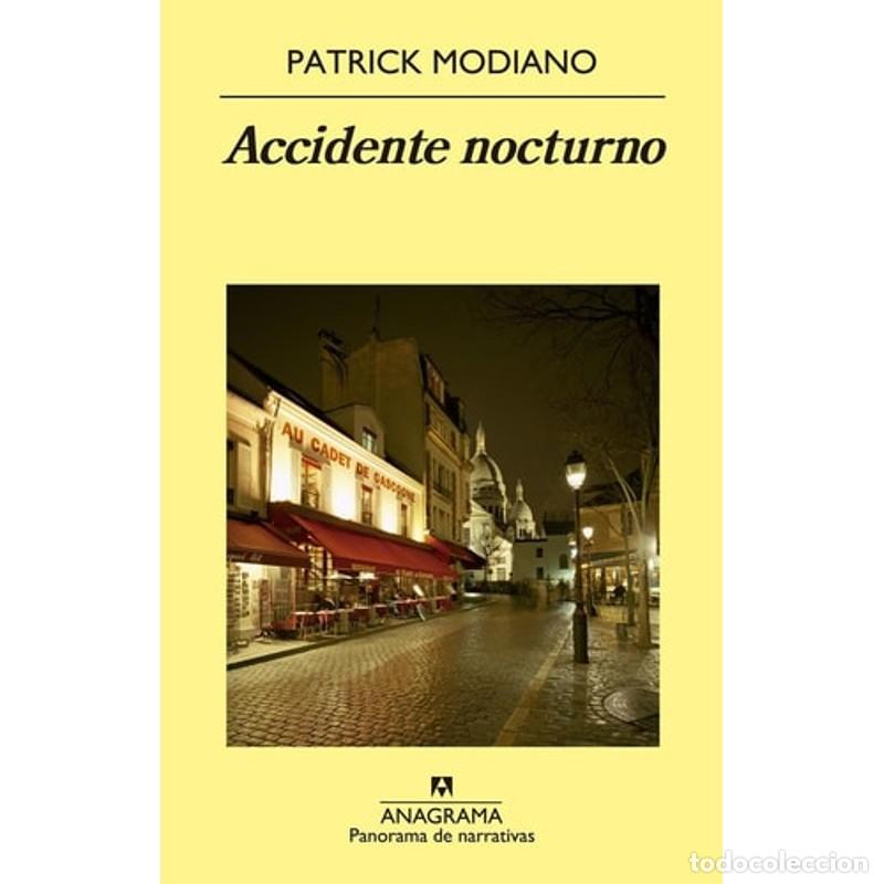 Accidente nocturno - Patrick Modiano - Patrick Modiano
