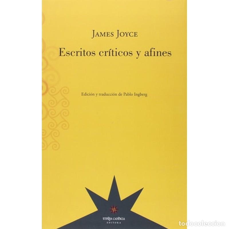 Libros: Escritos cr&iacute;ticos y afines - James Joyce - Foto 1