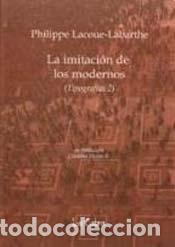 Libros: La imitaci&oacute;n de los modernos (tipograf&iacute;as 2) - Philippe Lacoue-Labarthe - Foto 1