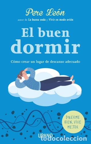 Libros: El Buen Dormir - Le&oacute;n, Pere - Foto 1