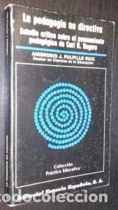 Livros em segunda m&atilde;o: La pedagog&iacute;a no directiva estudio cr&iacute;tico sobre el pensamiento pedag&oacute;gico de Carl R. Rogers - Ambros