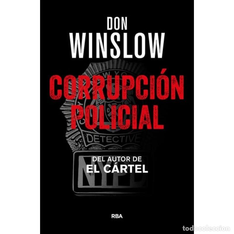 Libros: Corrupcion Policial - Don Winslow - Don Winslow - Foto 1