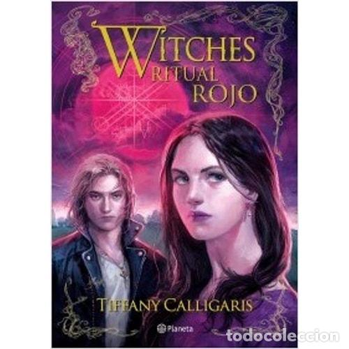 Libros: Witches 4 Ritual Rojo - Tiffany Calligaris - Foto 1