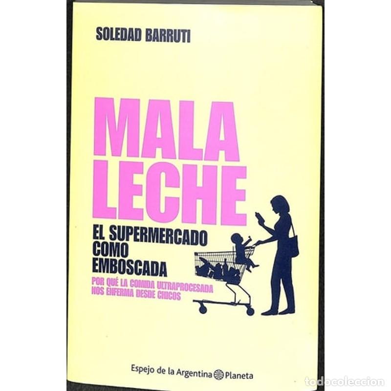 Livros em segunda m&atilde;o: Mala leche el supermercado como emboscada - Soledad Barruti