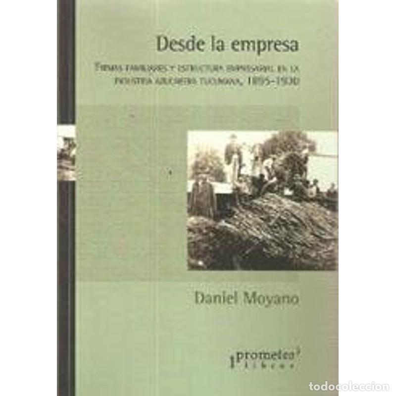 B&uuml;cher: Desde la empresa firmas familiares y estructura empresarial - Daniel Moyano