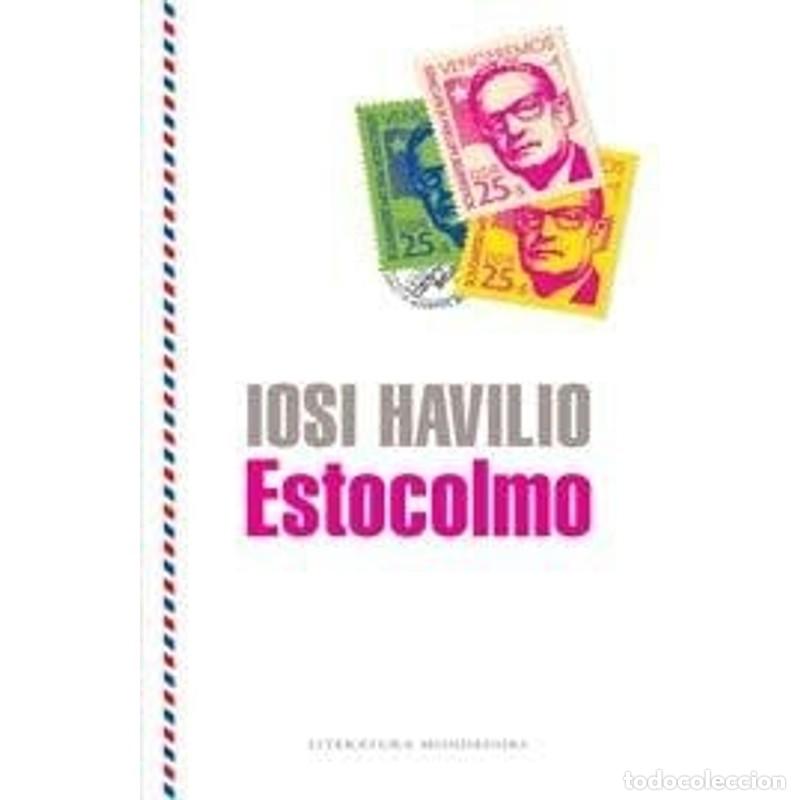 Libros: Estocolmo, o, La conclusi&oacute;n del sistema de las cosas - Iosi Havilio - Foto 1