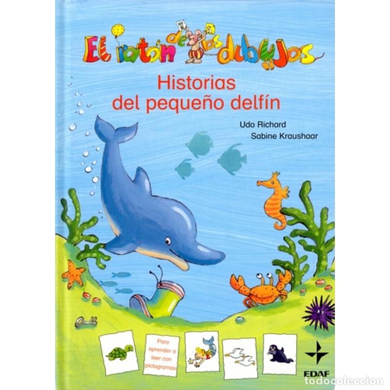 B&uuml;cher: Historias del peque&ntilde;o delf&iacute;n - Udo Richard, Sabine Kraushaar