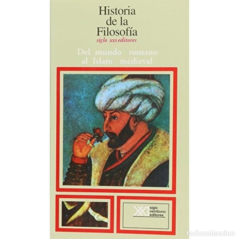books: Historia de la filosof&iacute;a (3) Del mundo romano al Islam medie - Brice Parain