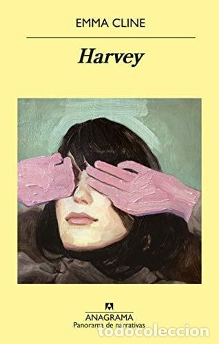 Libros: Harvey - Emma Cline - Emma Cline - Foto 1