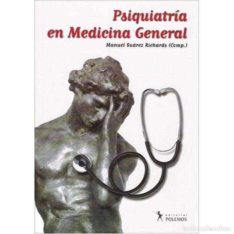 Libros: Psiquiatr&iacute;a en Medicinal General - MANUEL SUAREZ RICHARDS - Foto 1