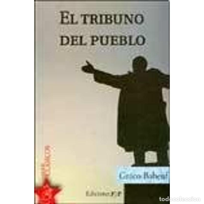 Libros: TRIBUNO DEL PUEBLO, EL - BABEUF GRACO - Foto 1