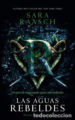 Libros: Las Aguas Rebeldes - Sara Raasch - Foto 1