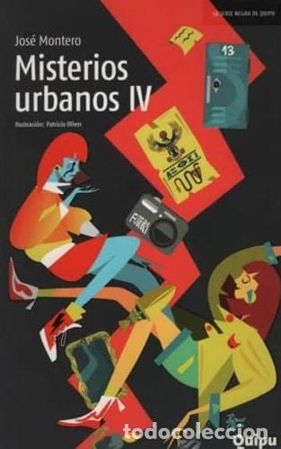 Libros: MISTERIOS URBANOS IV - JOSE MONTERO - Foto 1
