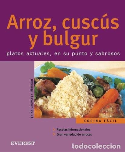 Libros: Arroz, cusc&uacute;s y bulgur - Casparek T&uuml;rkkan Erika - Foto 1