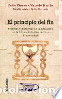 Libros: El principio del fin - Pablo Pineau - Foto 1