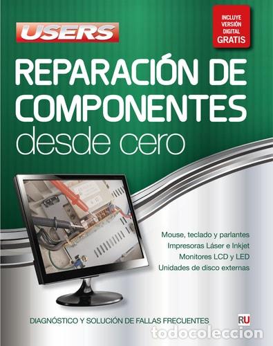 Libros: Reparaci&oacute;n de Componentes Desde Cero - Users Staff - Foto 1