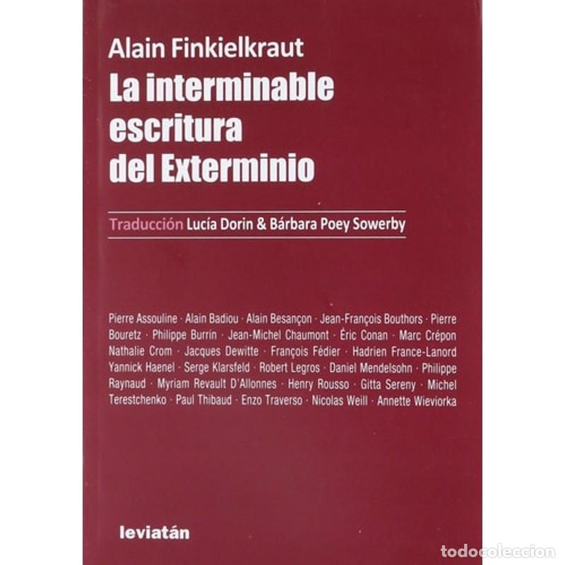 Libros: La interminable escritura del exterminio - Alain Finkielkraut