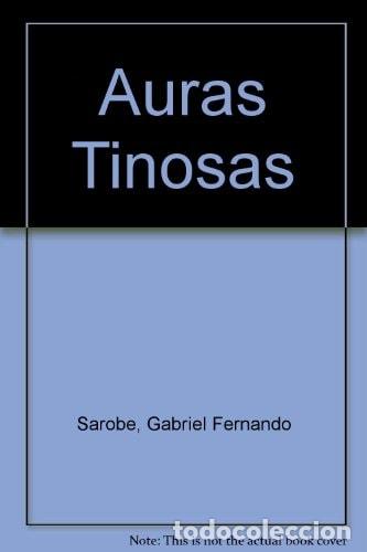 Libros: Auras Tinosas - Gabriel Fernando Sarobe - Foto 1
