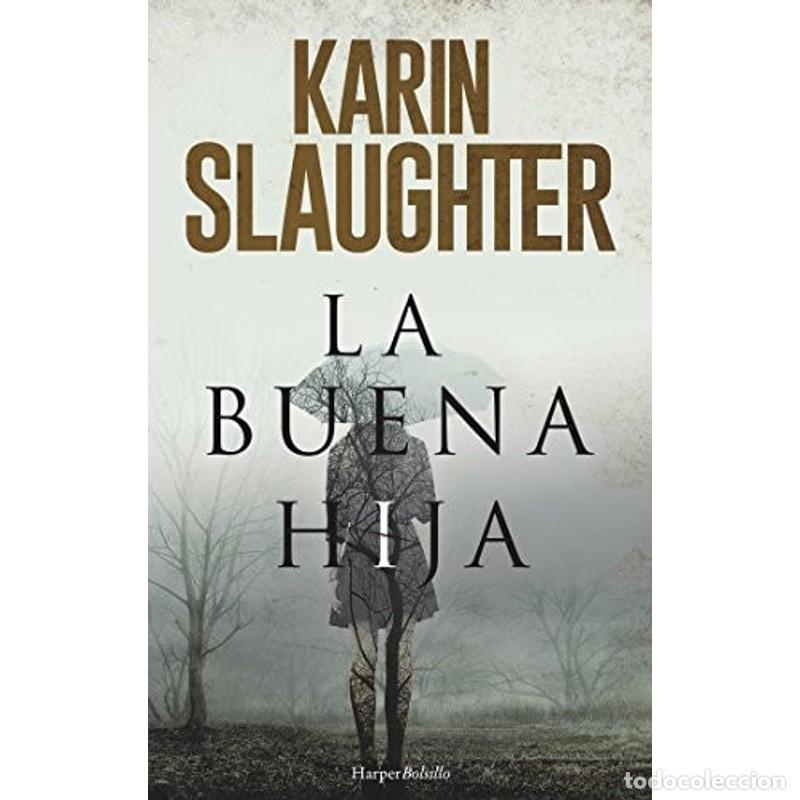 Libros: La buena hija - Karin Slaughter - Foto 1